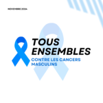 Tous Ensembles contre les Cancers Masculins !